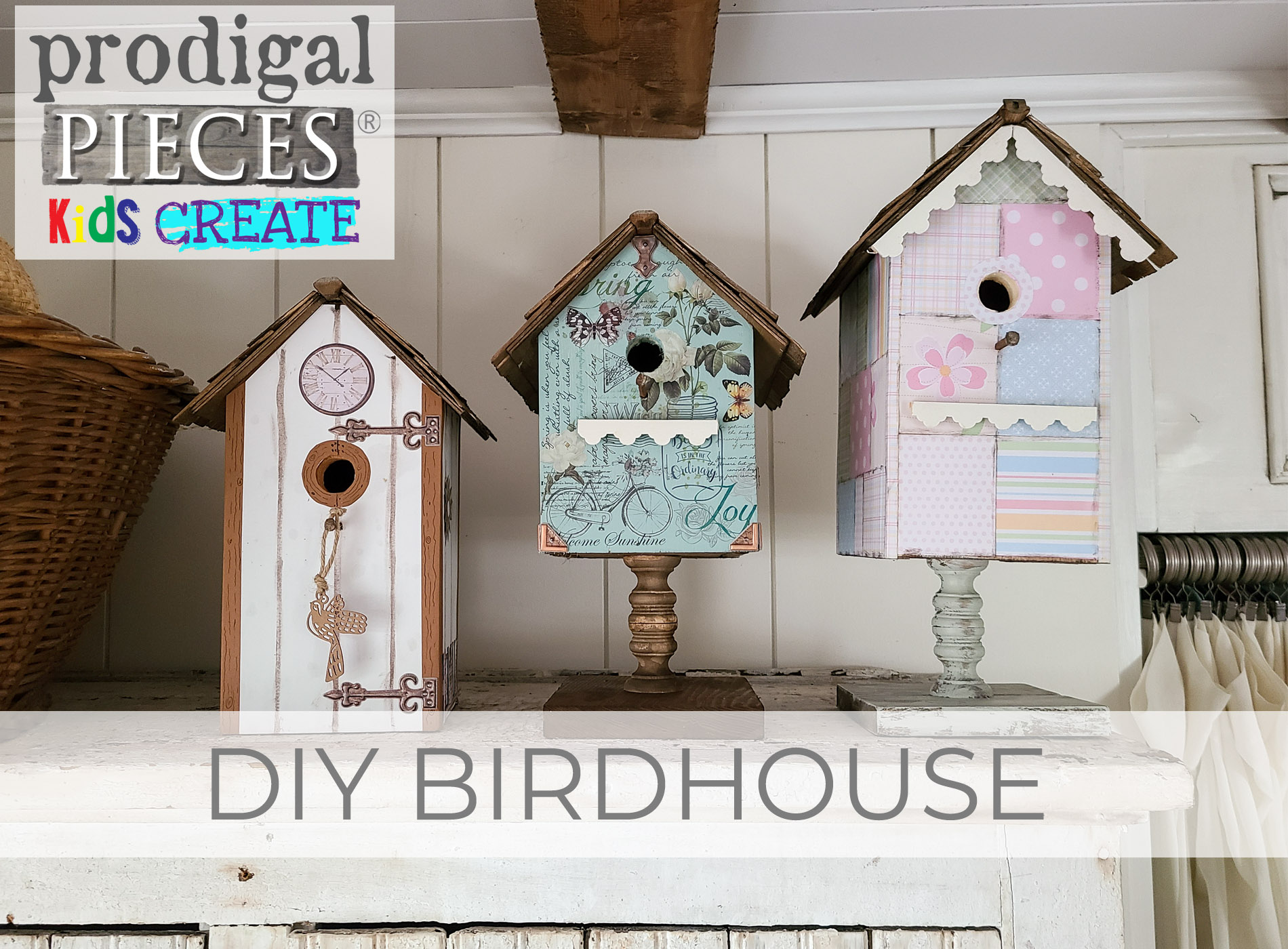 DIY Birdhouse Tutorial for Prodigal Pieces KIDS Create | prodigalpieces.com #prodigalpieces